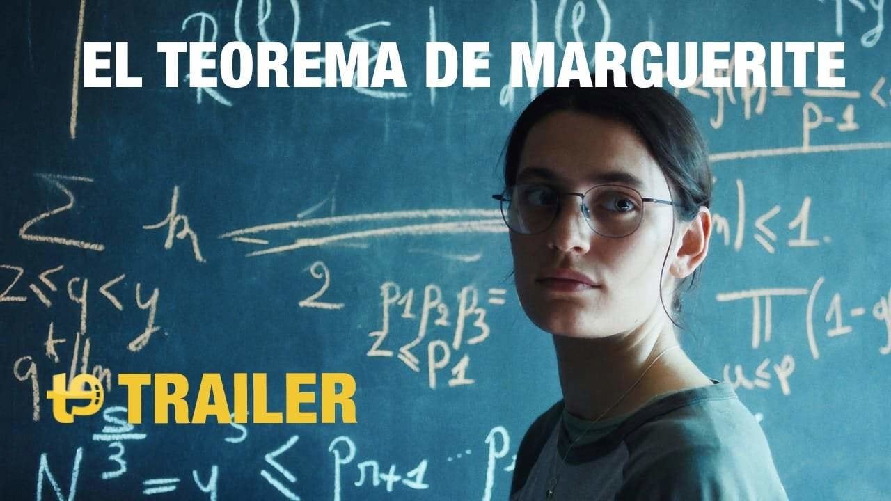 El teorema de Marguerite: Sinopsis de la película, tráiler, reparto y dónde ver